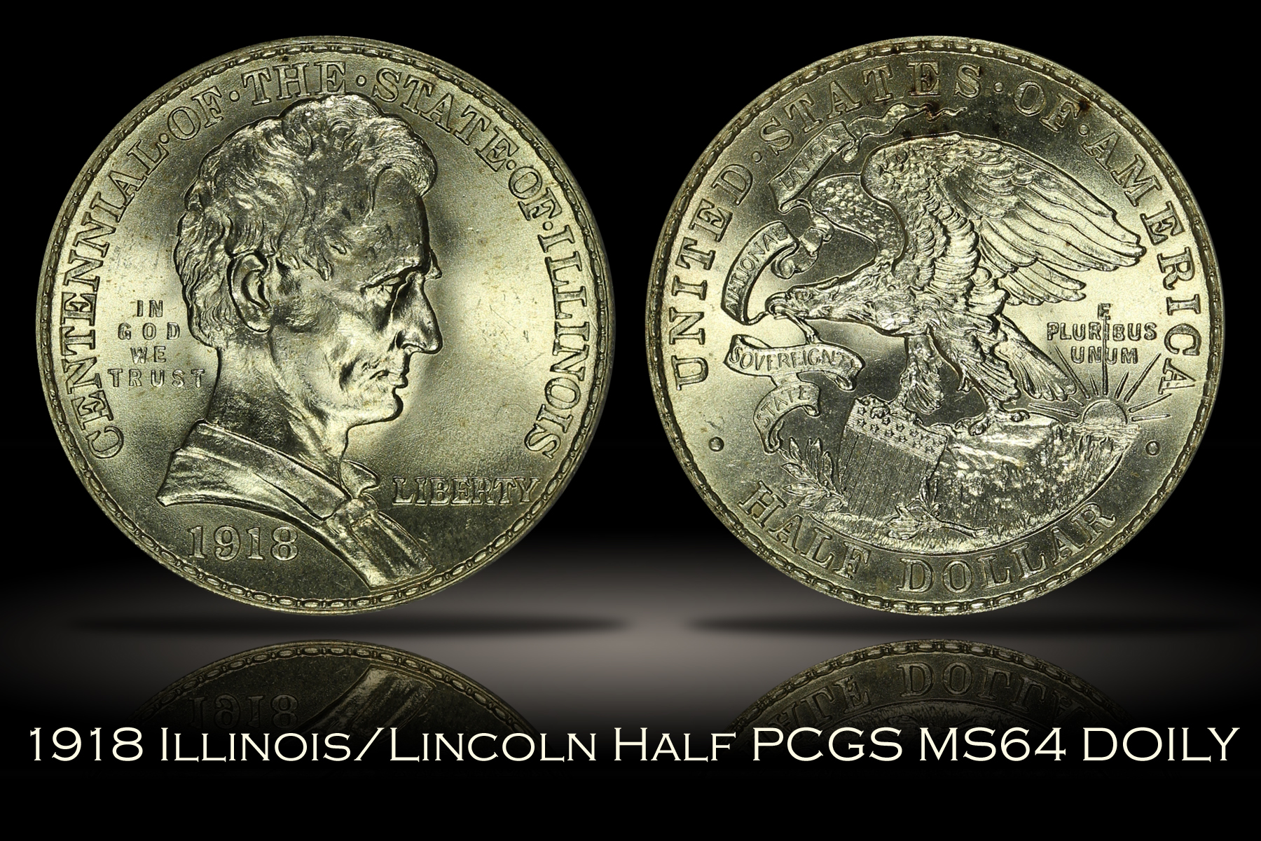 1918 Illinois/Lincoln Half PCGS MS65 DOILY