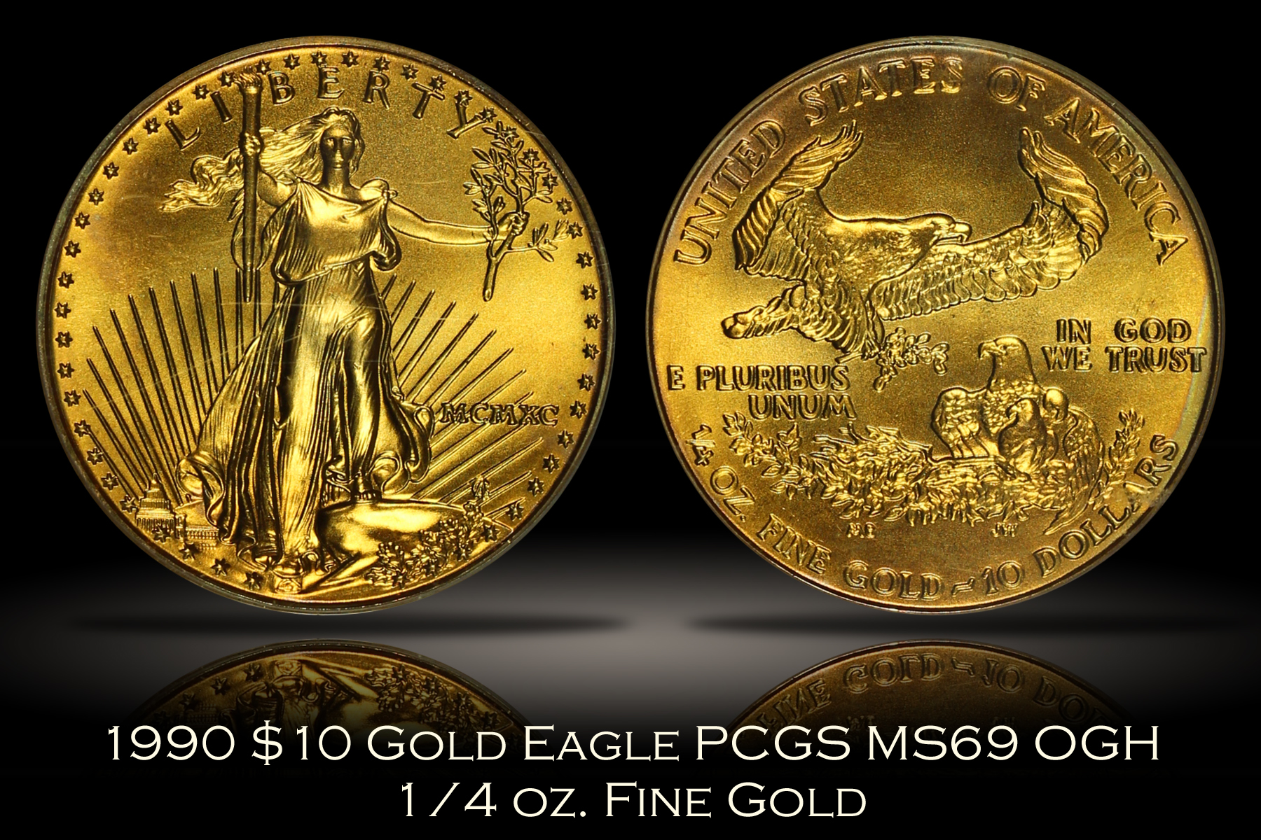 1990 $10 Gold Eagle 1/4 oz PCGS MS69 OGH