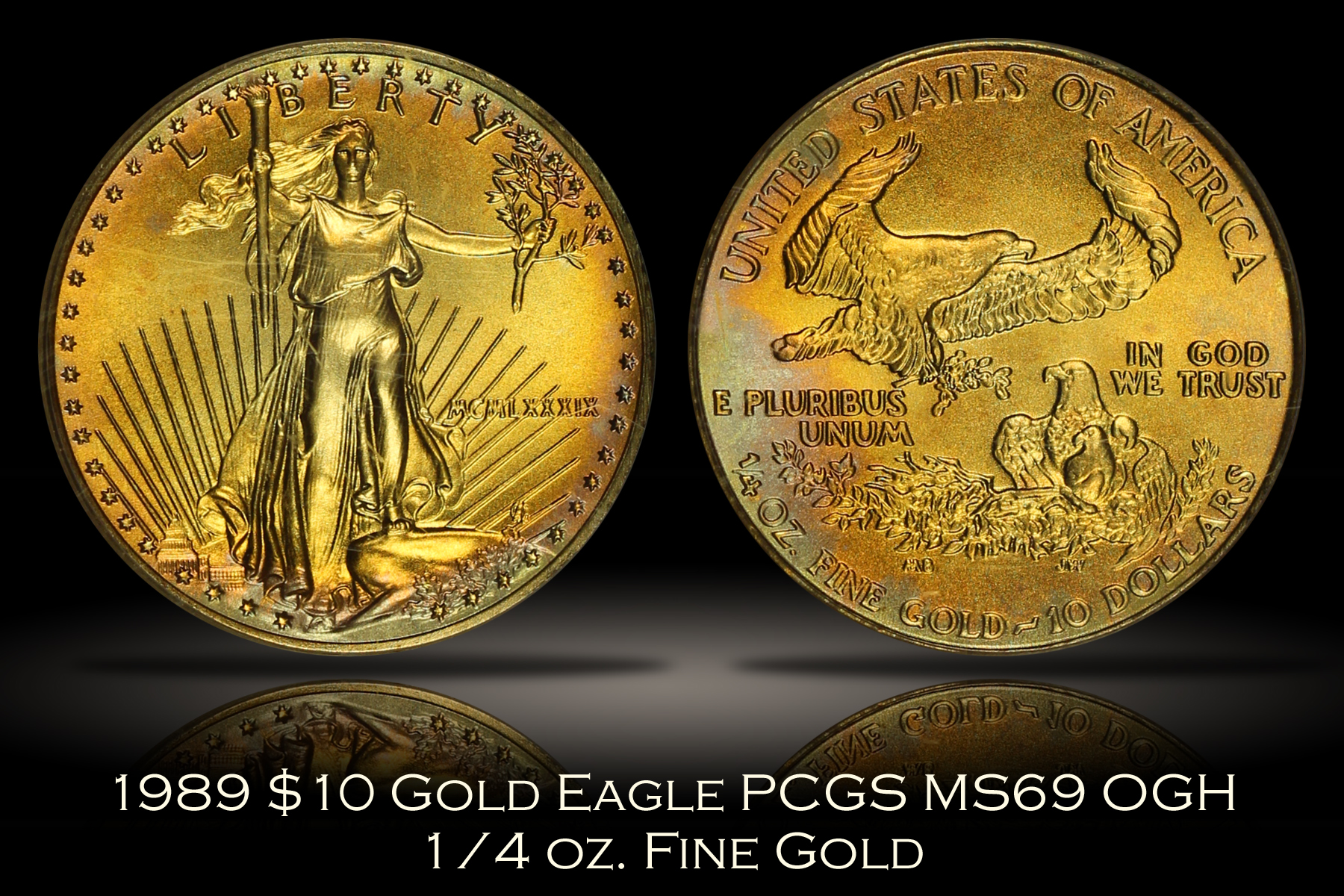 1989 $10 Gold Eagle 1/4 oz PCGS MS69 OGH