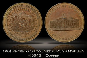 1901 Phoenix Capitol Dedication Medal HK-648 PCGS MS63BN