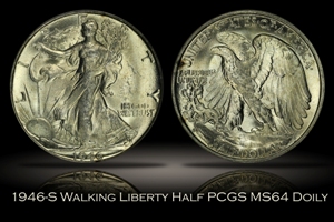 1946-S Walking Liberty Half PCGS MS64 DOILY