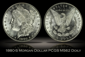 1880-S Morgan Dollar PCGS MS62 DOILY
