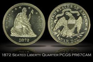 1872 Proof Seated Liberty Quarter PCGS PR67CAM