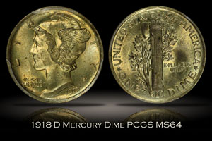 1918-D Mercury Dime PCGS MS64