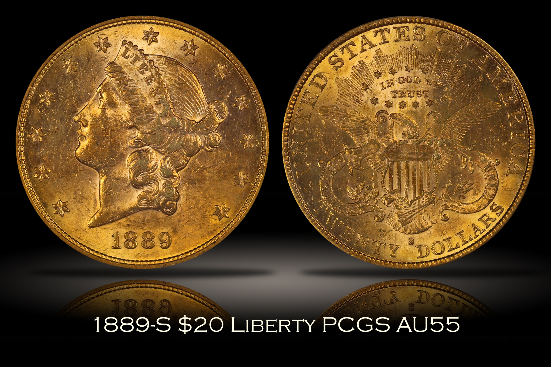 1889-S $20 Liberty Gold PCGS AU55