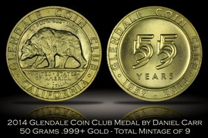 2014 Glendale Coin Club Gold Medal by Daniel Carr